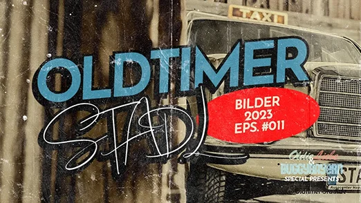Oldtimer-Stadl YouTube - Eindrücke 2023